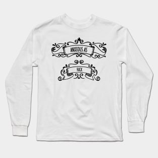 Anxious Long Sleeve T-Shirt